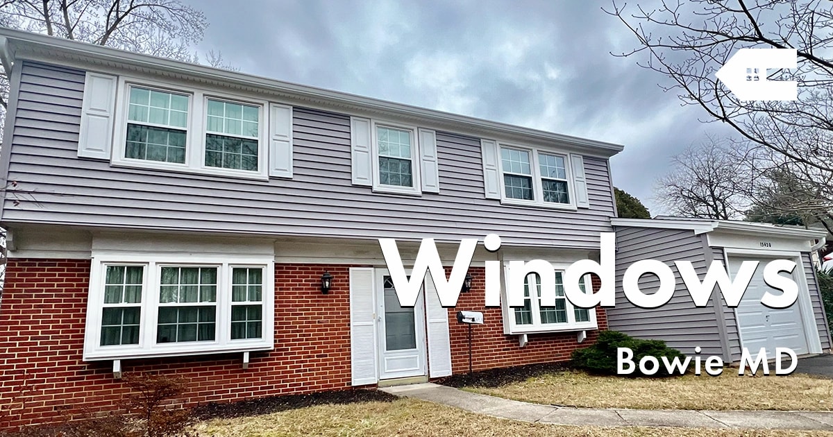 Window Replacement Near You in Bowie Maryland