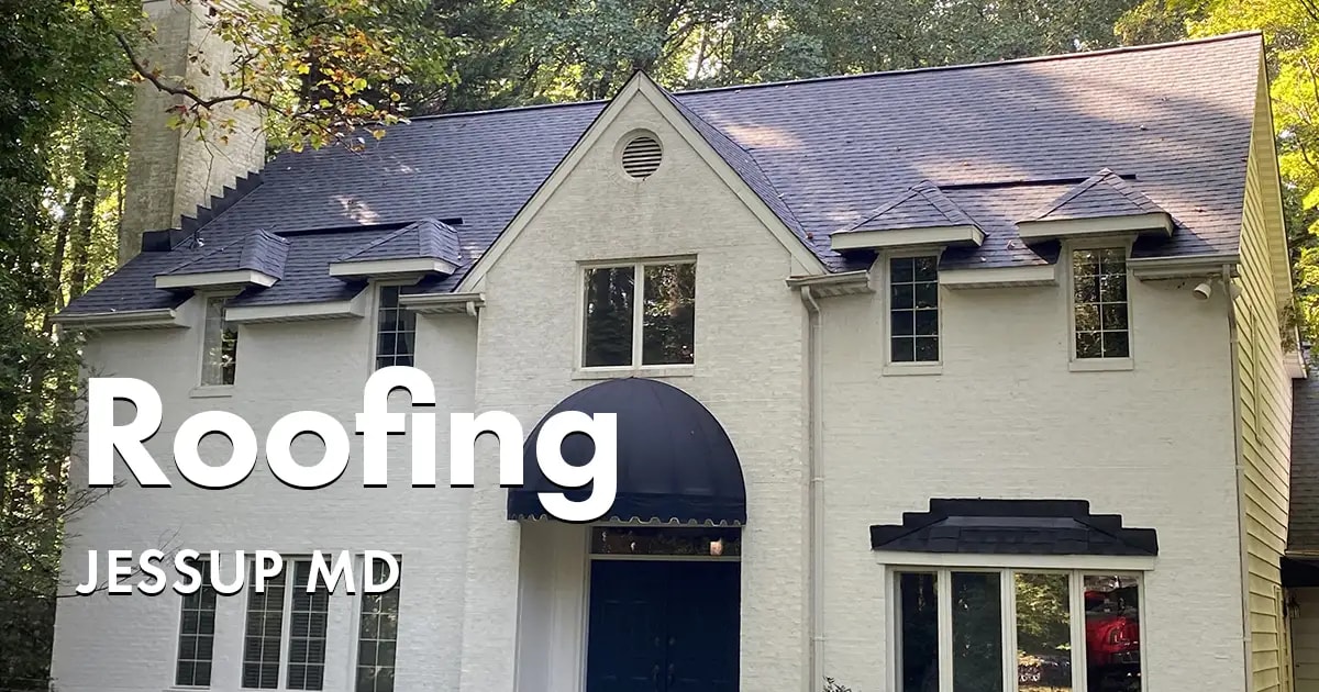 Roofing Company Near You In Jessup Maryland