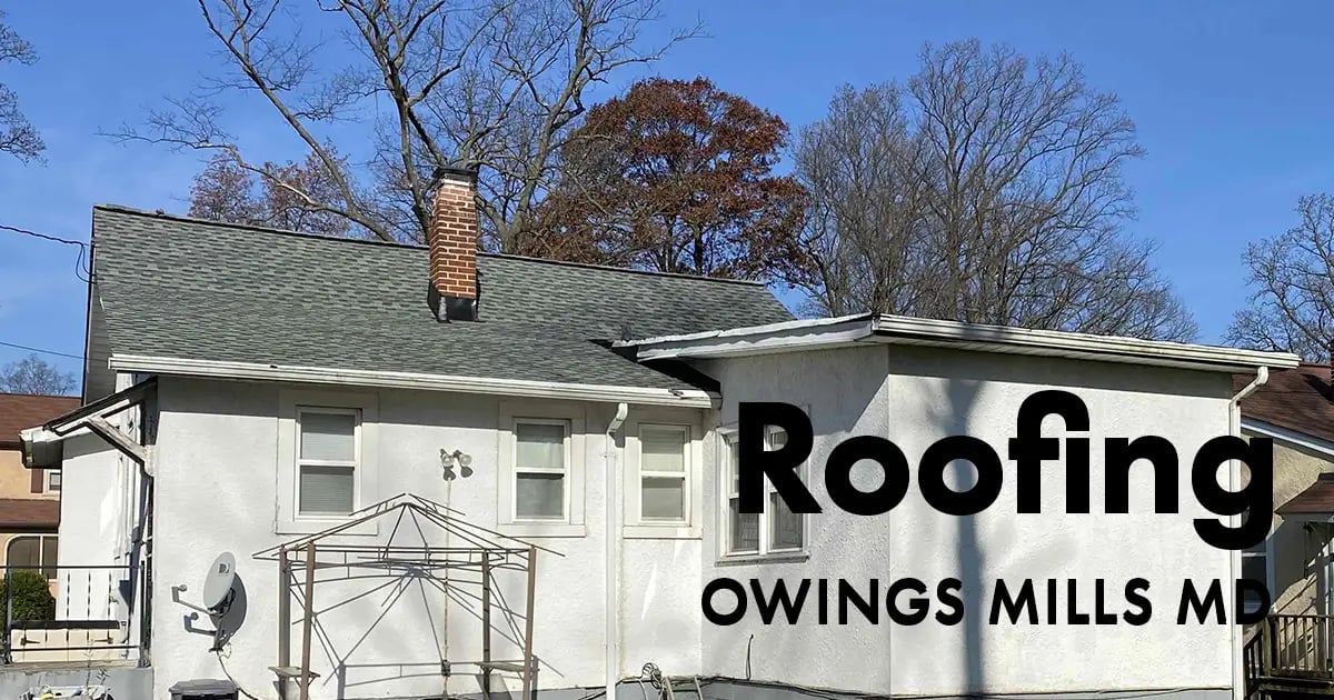 Roofing Company Near You in Owings Mills MD