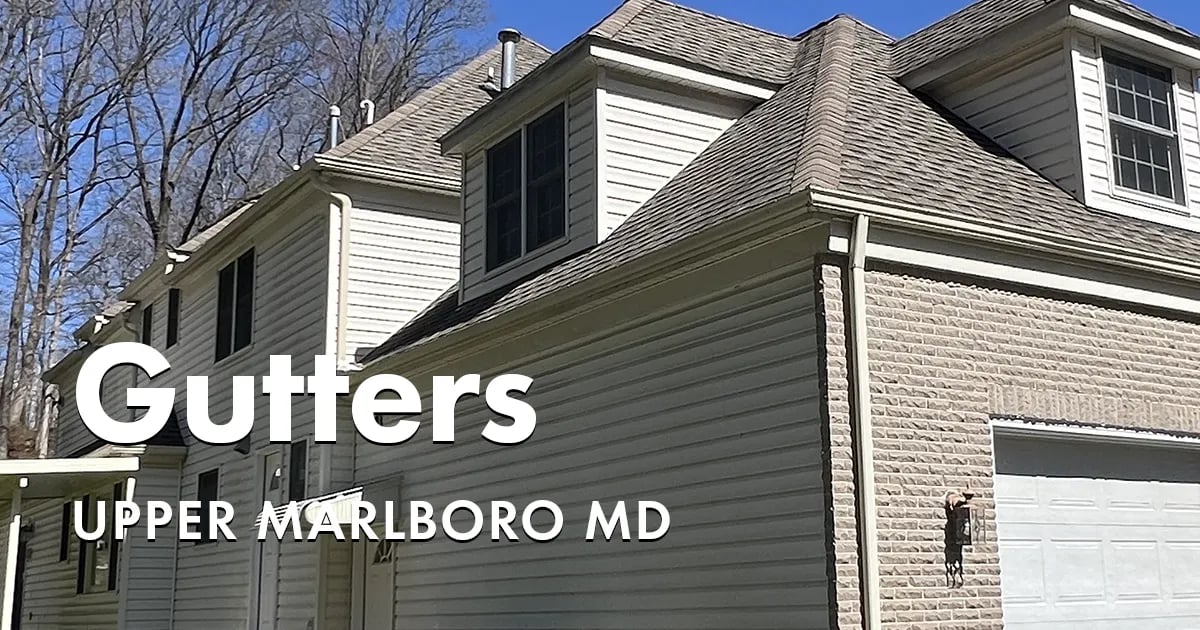 Seamless Gutters and Gutter Guards Near You in Upper Marlboro Maryland