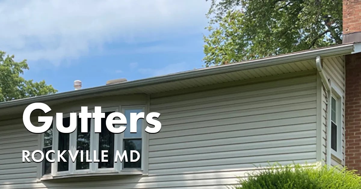 Seamless Gutters and Gutter Guards Near You in Rockville Maryland