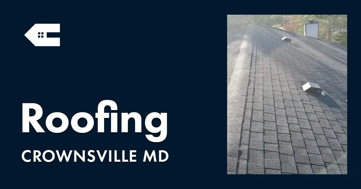 Roofing Company Near You Crownsville MD