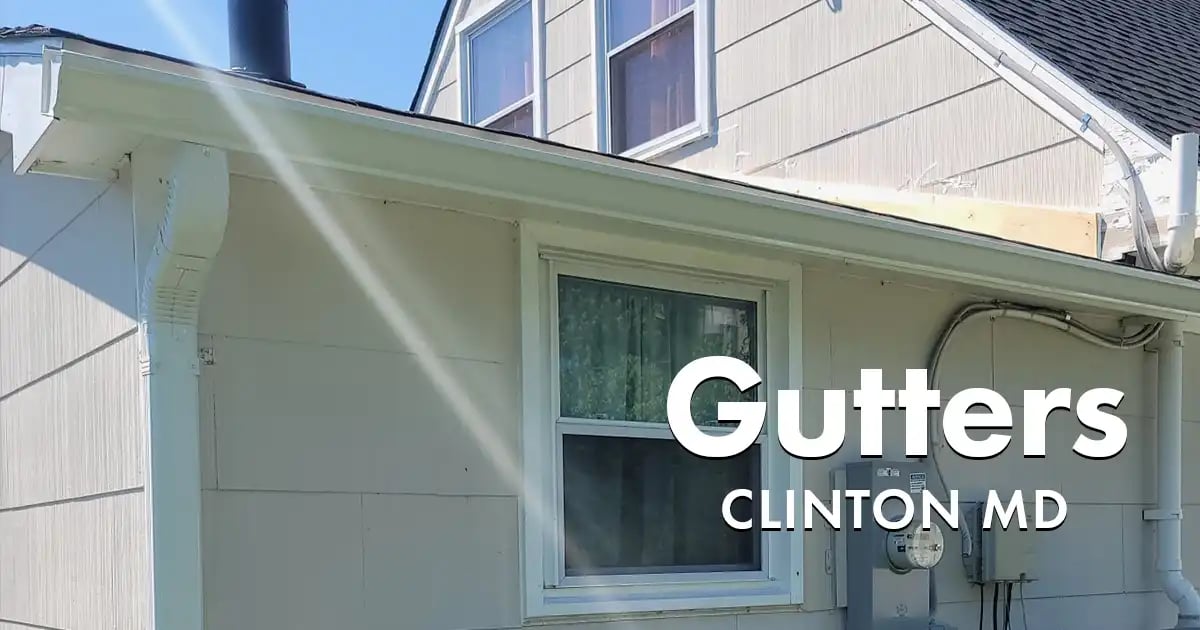 Seamless Gutters and Gutter Guards Near You in Clinton Maryland