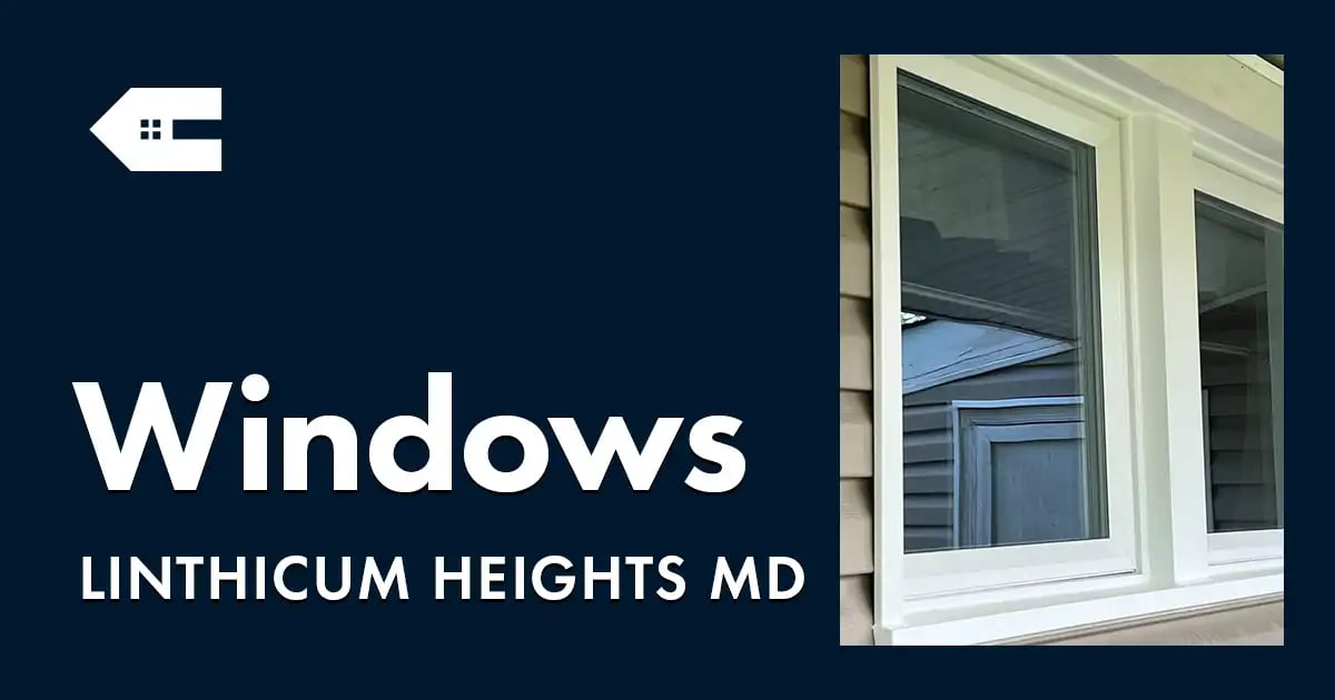 Window Replacement Near You in Linthicum Heights Maryland