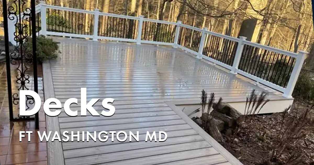 Deck Builders Near You in Ft Washington Maryland