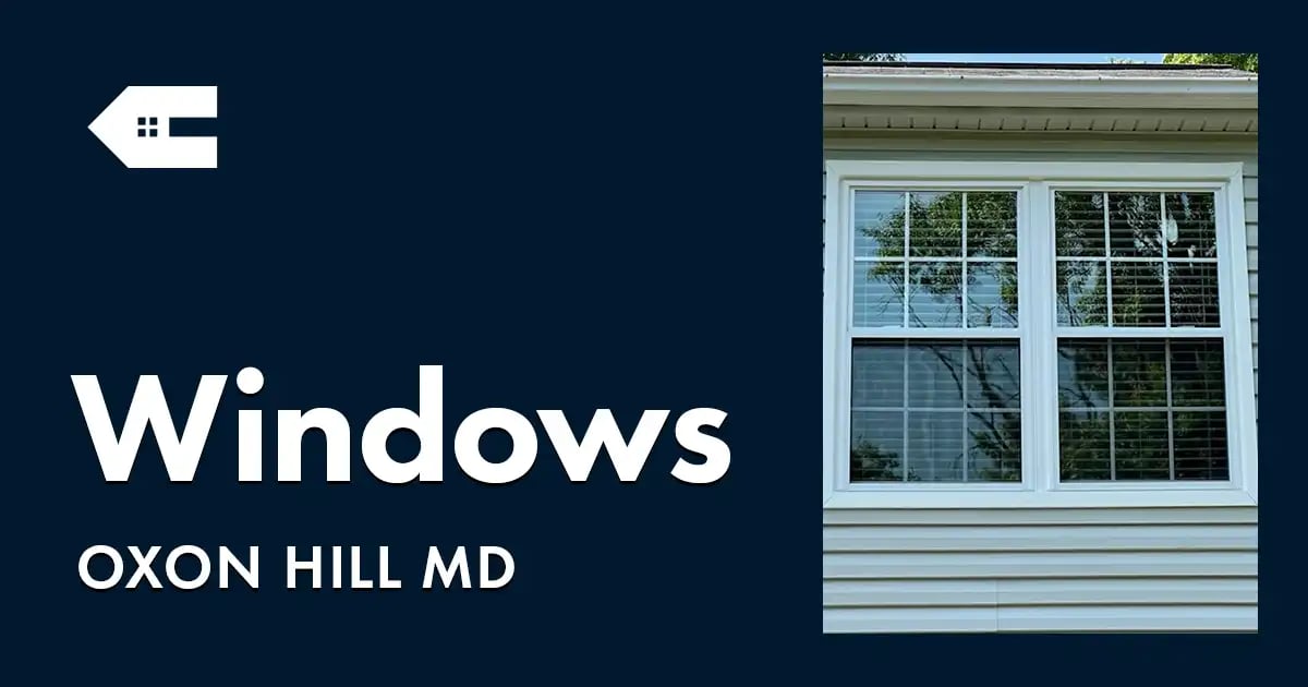 Window Replacement Near You in Oxon Hill Maryland