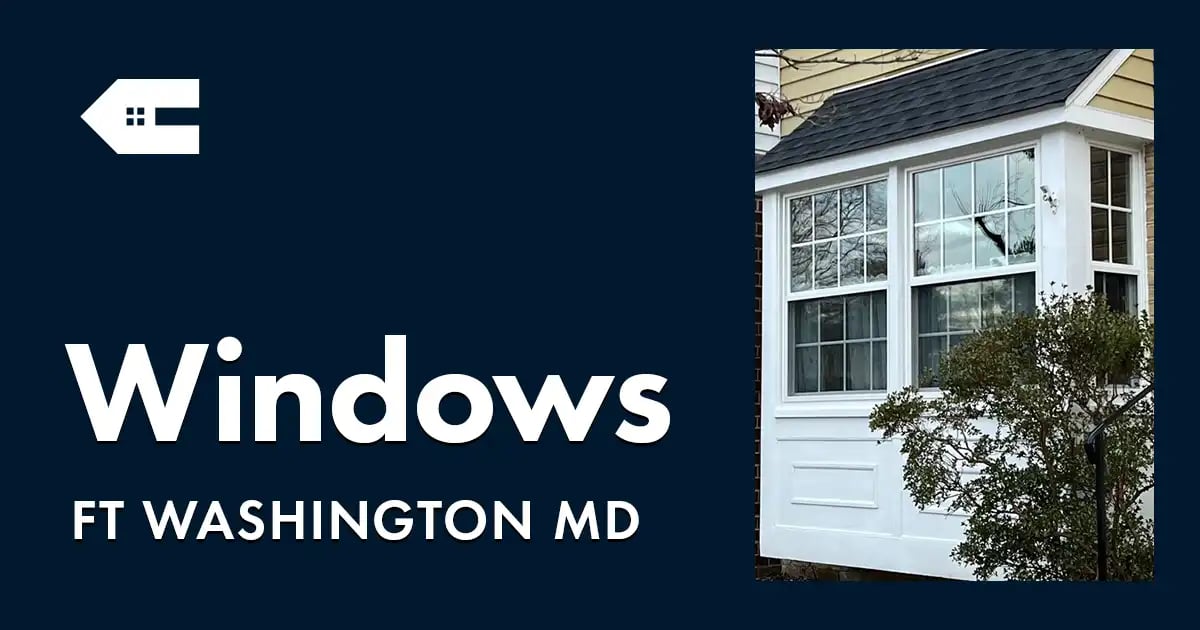 Window Replacement Near You in Ft Washington Maryland