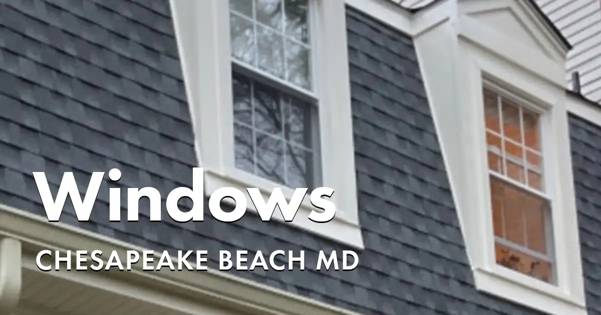 Window Replacement Near You in Chesapeake Beach Maryland