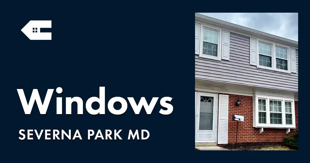 Window Replacement Near You in Severna Park Maryland