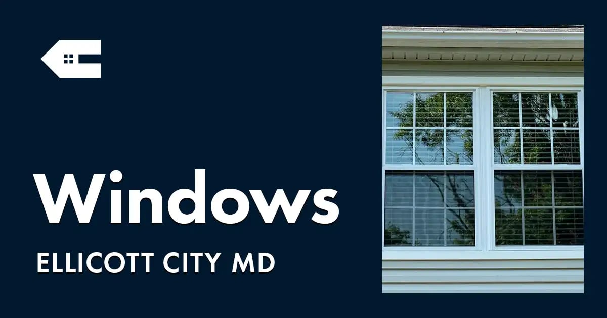 Window Replacement Near You in Ellicott City Maryland